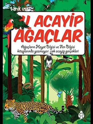 Şu Acayip Ağaçlar - Uğurböceği Yayınları