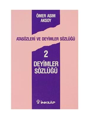 Atasözleri ve Deyimler Sözlüğü-deyimler Sözlüğü 2 (1.hamur Kağıt)-inkılap Yayınları