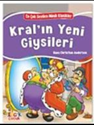 En Çok Sevilen Minik Klasikler - Kral'ın Yeni Giysileri - Bıcırık Yayınları