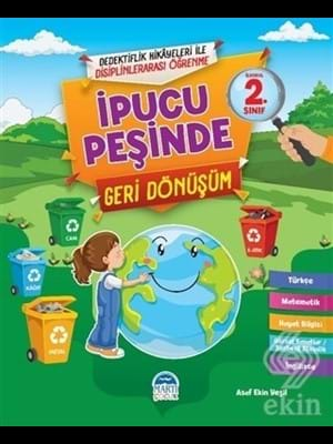 İpucu Peşinde - Geri Dönüşüm- Martı Çocuk Yayınları