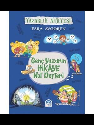 Yazarlık Atölyesi Genç Yazarın Hikaye Not Defteri - Martı Çocuk Yayınları