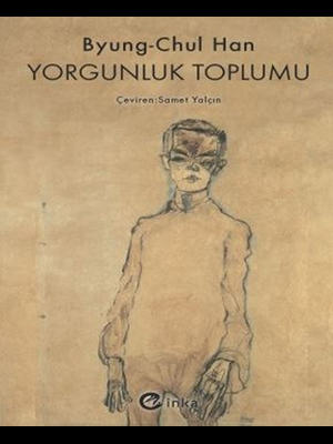 Yorgunluk Toplumu - İnka Yayınları