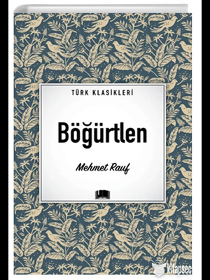 Türk Klasikleri - Böğürtlen - Ema Yayınları
