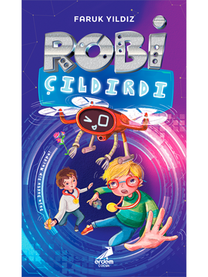 Robi Çıldırdı - Erdem Yayınları