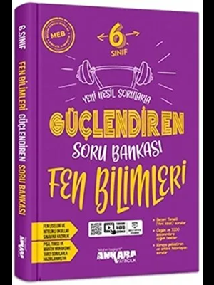 Ankara Yay.- 6.sınıf Fen Bilimleri Güçlendiren Soru Bankası 2425