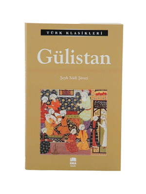 Türk Klasikleri - Gülistan - Ema Yayınları