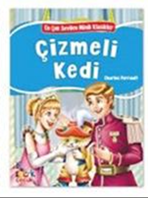 En Çok Sevilen Minik Klasikler - Çizmeli Kedi - Bıcırık Yayınları
