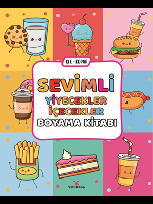 Sevimli Yiyecekler İçecekler Boyama Kitabı - Yeti Kitap