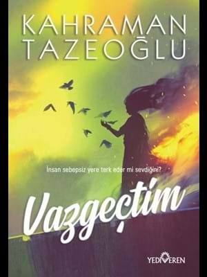 Vazgeçtim - Yediveren Yayınları