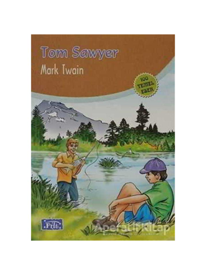 Tom Sawyer - Parıltı Yayınları