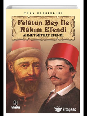 Felatun Bey İle Rakım Efendi - Anonim Yayıncılık