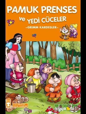 En Çok Sevilen Minik Klasikler - Pamuk Prenses ve Yedi Cüceler - Bıcırık Yayınları