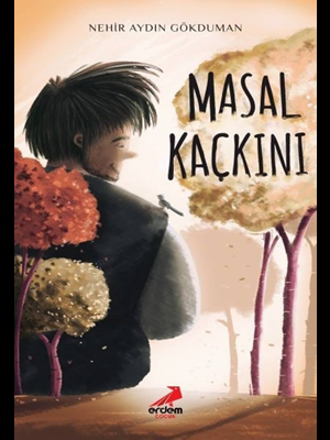 Masal Kaçkını - Erdem Yayınları