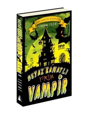 Beyaz Kanatlı Vampir 5- Yıkım - Pinus Kitap Gençlik Yayınları