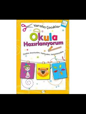 Yaratıcı Çocuklar - Okula Hazırlanıyorum - Kukla Yayınları