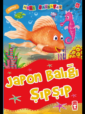 Japon Balığı Şıpşıp - Timaş Yayınları