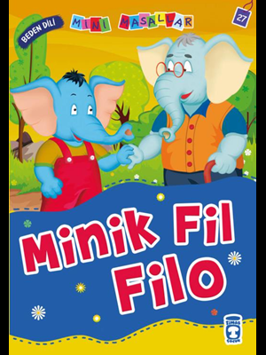 Minik Fil Filo - Timaş Yayınları