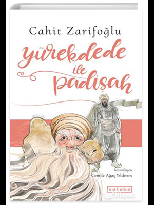 Yürekdede İle Padişah - Ketebe Yayınları