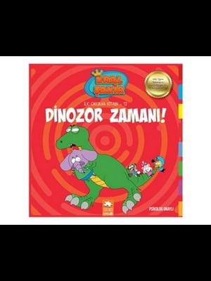 Kral Şakir İlk Okuma Kitabı-dinozor Zamanı!-eksik Parça Çocuk Yayınları