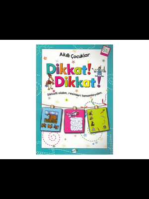 Akıllı Çocuklar - Dikkat! Dikkat! - Kukla Yayınları