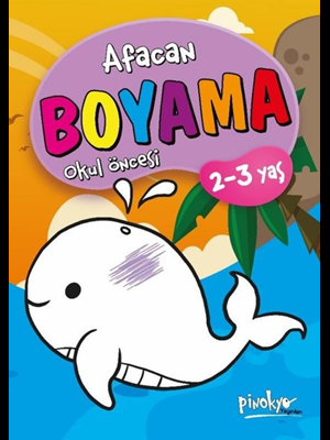 Afacan Boyama 2-3 Yaş - Pinokyo Yayınları