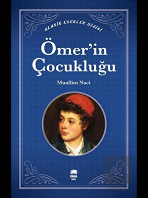 Klasik Eserler Dizisi-ömer İn Çocukluğu-ema Genç Yayınları