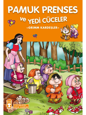 Çocuk Klasikleri Dizisi-pamuk Prenses ve Yedi Cüceler-timaş Yayınları