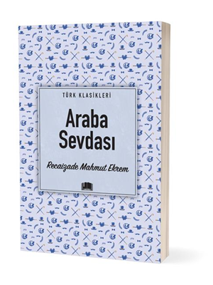 Türk Klasikleri - Araba Sevdası - Ema Yayınları
