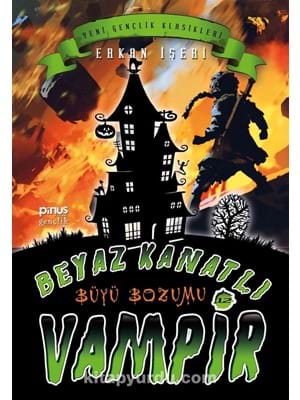 Beyaz Kanatlı Vampir 12- Büyü Bozumu - Pinus Kitap Gençlik Yayınları