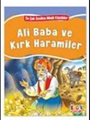 En Çok Sevilen Minik Klasikler - Ali Baba ve Kırk Haramiler - Bıcırık Yayınları
