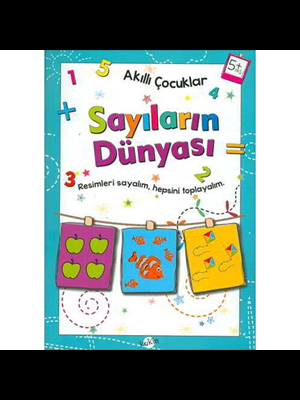 Akıllı Çocuklar - Sayıların Dünyası - Kukla Yayınları