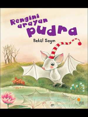 Rengini Arayan Pudra - Günışığı Yayınları