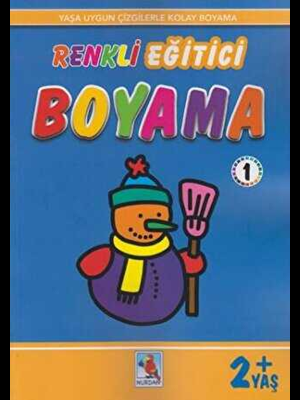Renkli Eğitici Boyama 1 (+2 Yaş) - Nurdan Yayınları