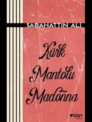 Kürk Mantolu Madonna- Can Yayınları