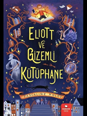 Eliott ve Gizemli Kütüphane - Redhose Yayınları