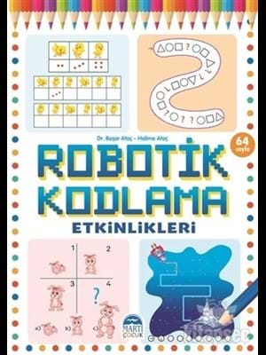 Robotik Kodlama Etkinlikleri 64 Sayfa Turuncu - Martı Çocuk Yayınları