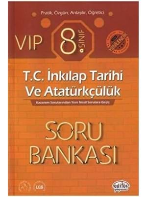 Editör Yay.-8.sınıf Vip T.c. İnkılap Tarihi ve Atatürkçülük Soru Bankası 2223