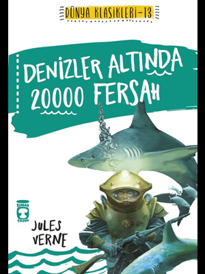 Denizevler Altında 20000 Fersah - Timaş Yayınları
