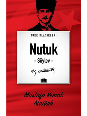 Türk Klasikleri - Nutuk - Ema Yayınları