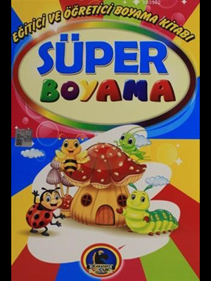 Süper Boyama - Karatay Yayınları