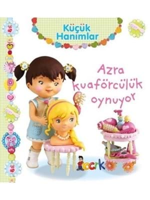 Küçük Hanımlar\ Azra Kuaförcülük Oynuyor - Bıcırık Yayınları