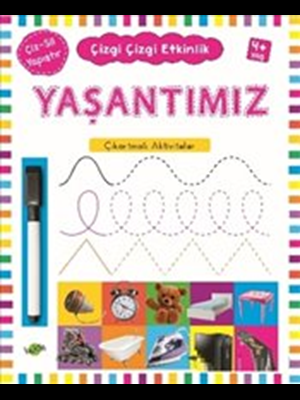 Çizgi Çizgi Etkinlik - Yaşantımız - Kukla Yayınları