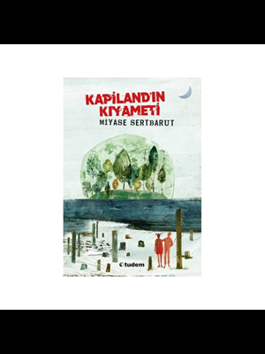 Kapiland'ın Kıyameti - Tudem Yayınları