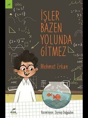 İşler Bazen Yolunda Gitmez - Elma Yayınları