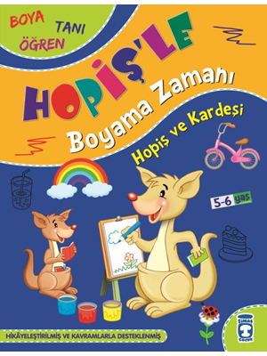 Hopiş'le Boyama Zamanı- Hopiş ve Kardeşi - Timaş Yayınları