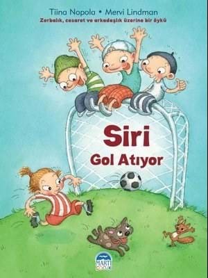 Siri Gol Atıyor - Martı Çocuk Yayınları