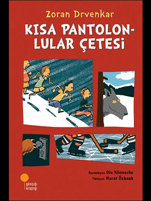 Kısa Pantolonlular Çetesi-günışığı Yayınları