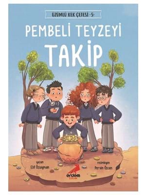 Üzümlü Kek Çetesi 5 - Pembeli Teyzeyi Takip - Erdem Yayınları