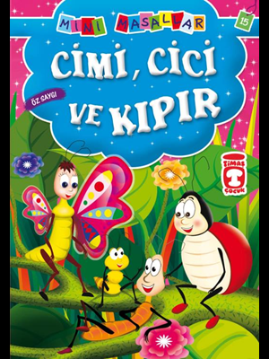 Cimi Cici ve Kıpır - Timaş Yayınları