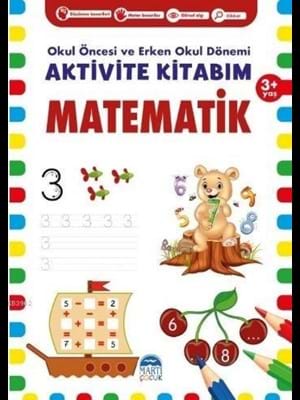 Aktivite Kitabım Matematik 3 Yaş - Martı Çocuk Yayınlar